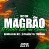 DJ Magrin Da DZ7 - Magrão - O Castelo Esta em Chamas