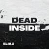 Eliaz - Dead Inside