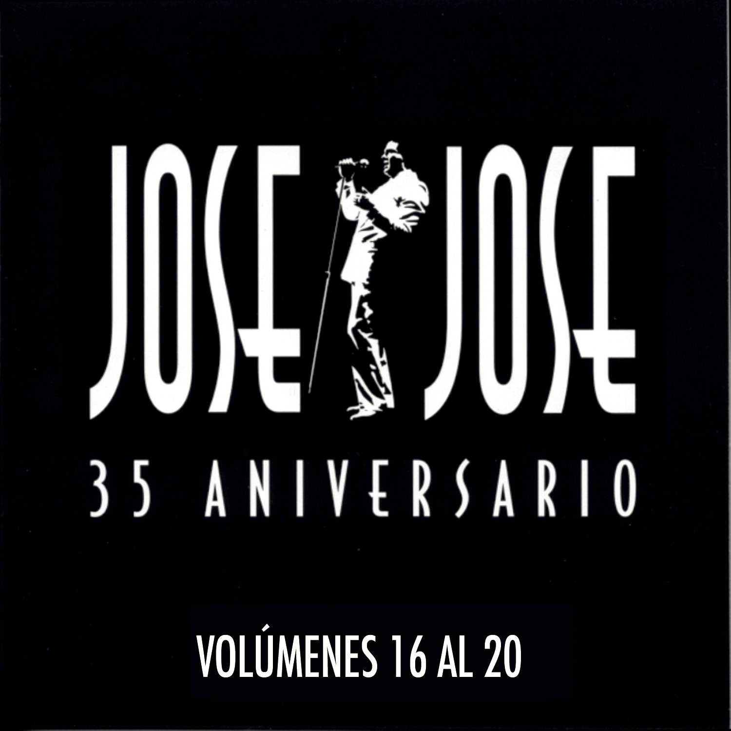 35 Aniversario José José Vol. 16 al 20