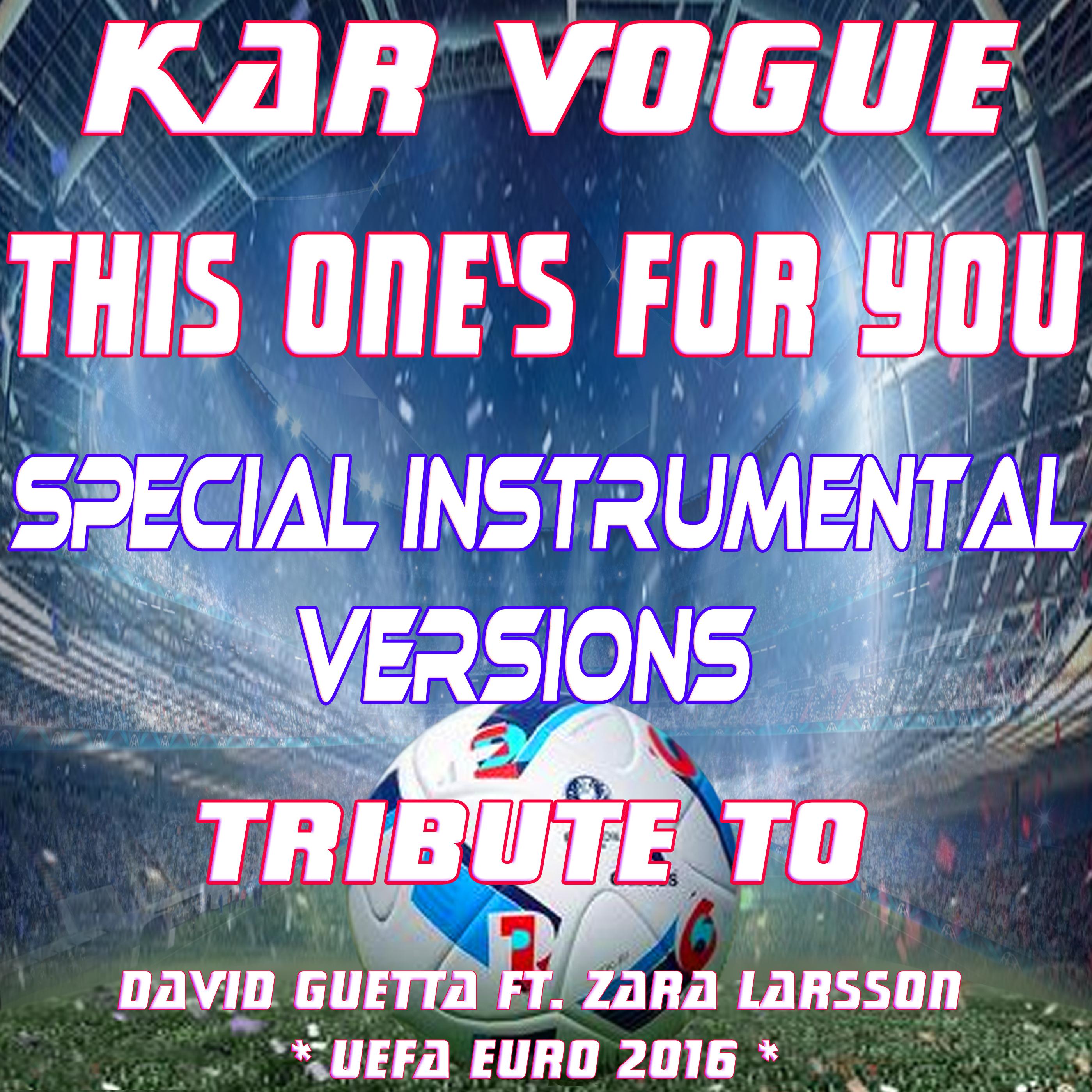 This One's for You (Special Extended Instrumental Mix) - Kar Vogue - 单曲 ...