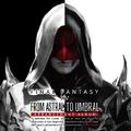 From Astral to Umbral ~FINAL FANTASY XIV: BAND & PIANO Arrangement Album~
