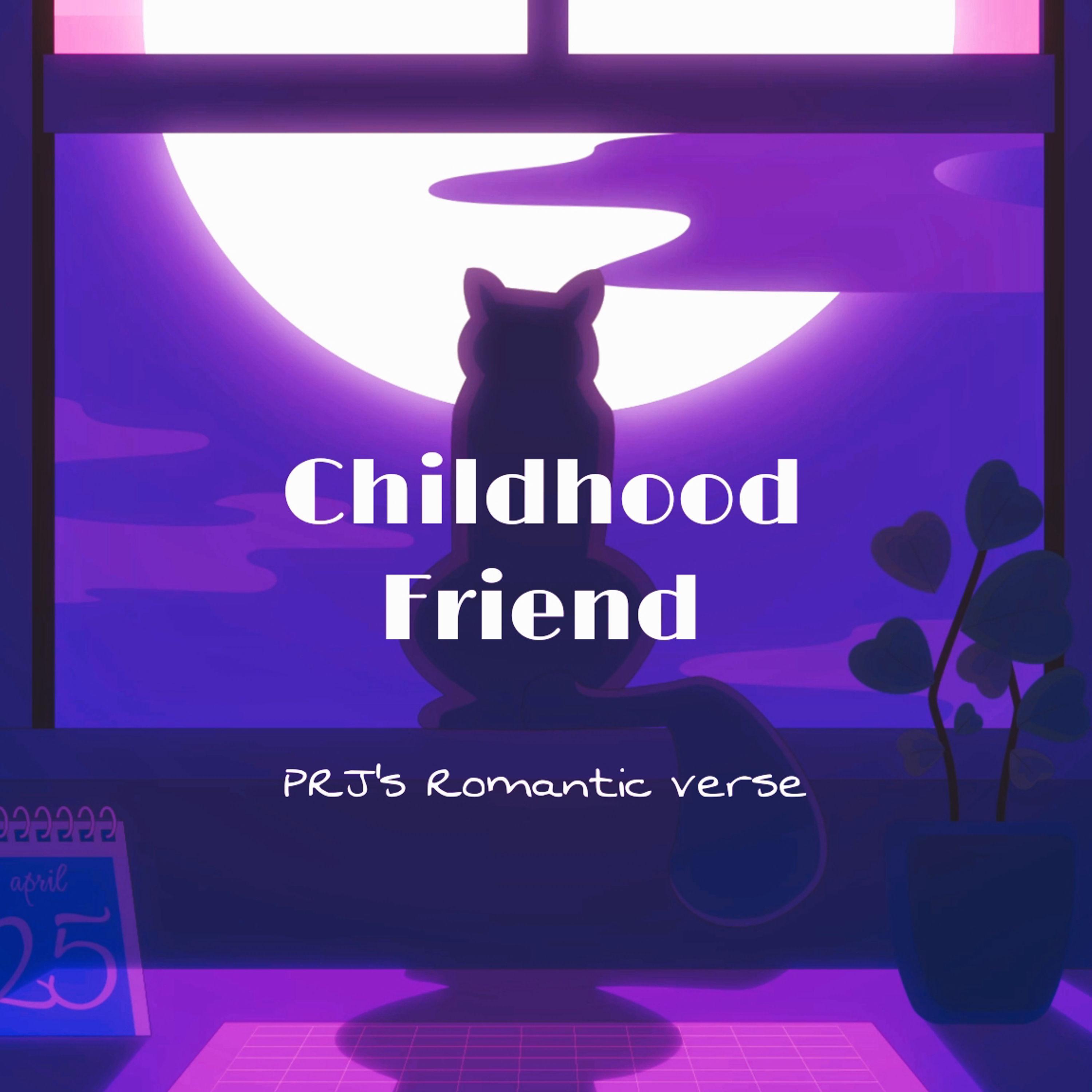 Childhood Friend