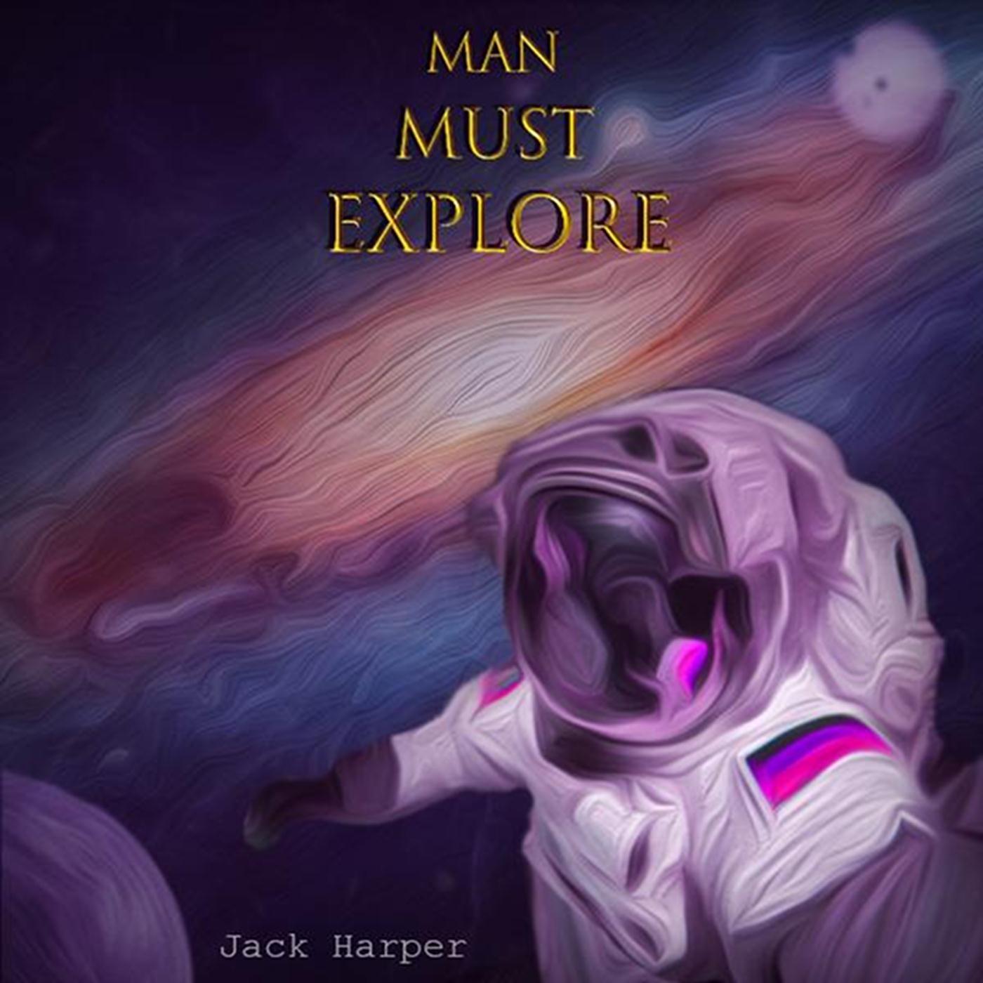 Man Must Explore