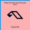 Pretty Pink - Echo (Extended Mix)