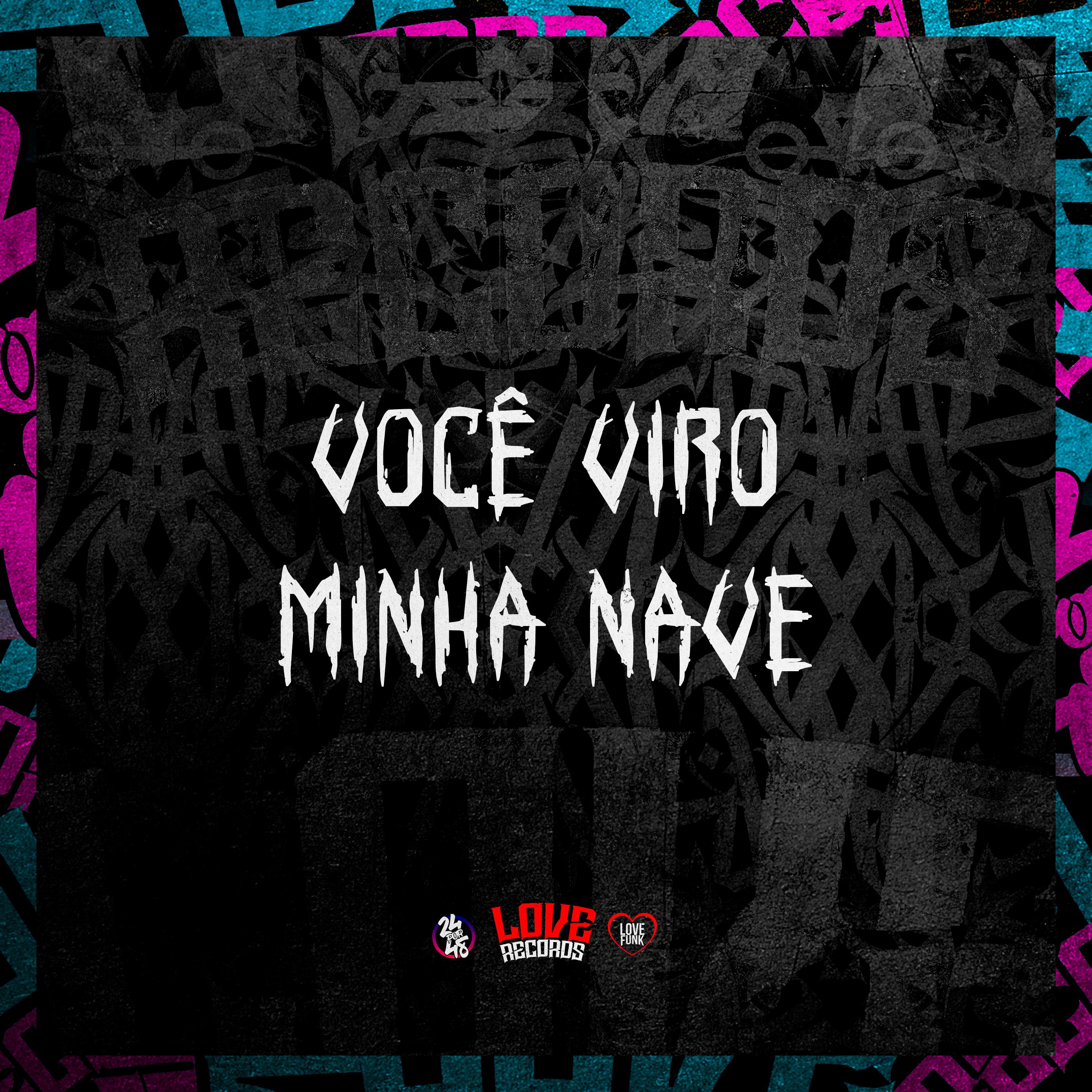 DJ DUH 011 - Você Viro Minha Nave