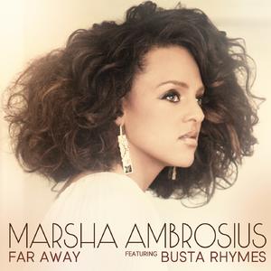 Marsha Ambrosius - Far Away （降1半音）