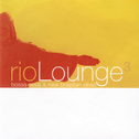 Rio Lounge Vol.3专辑