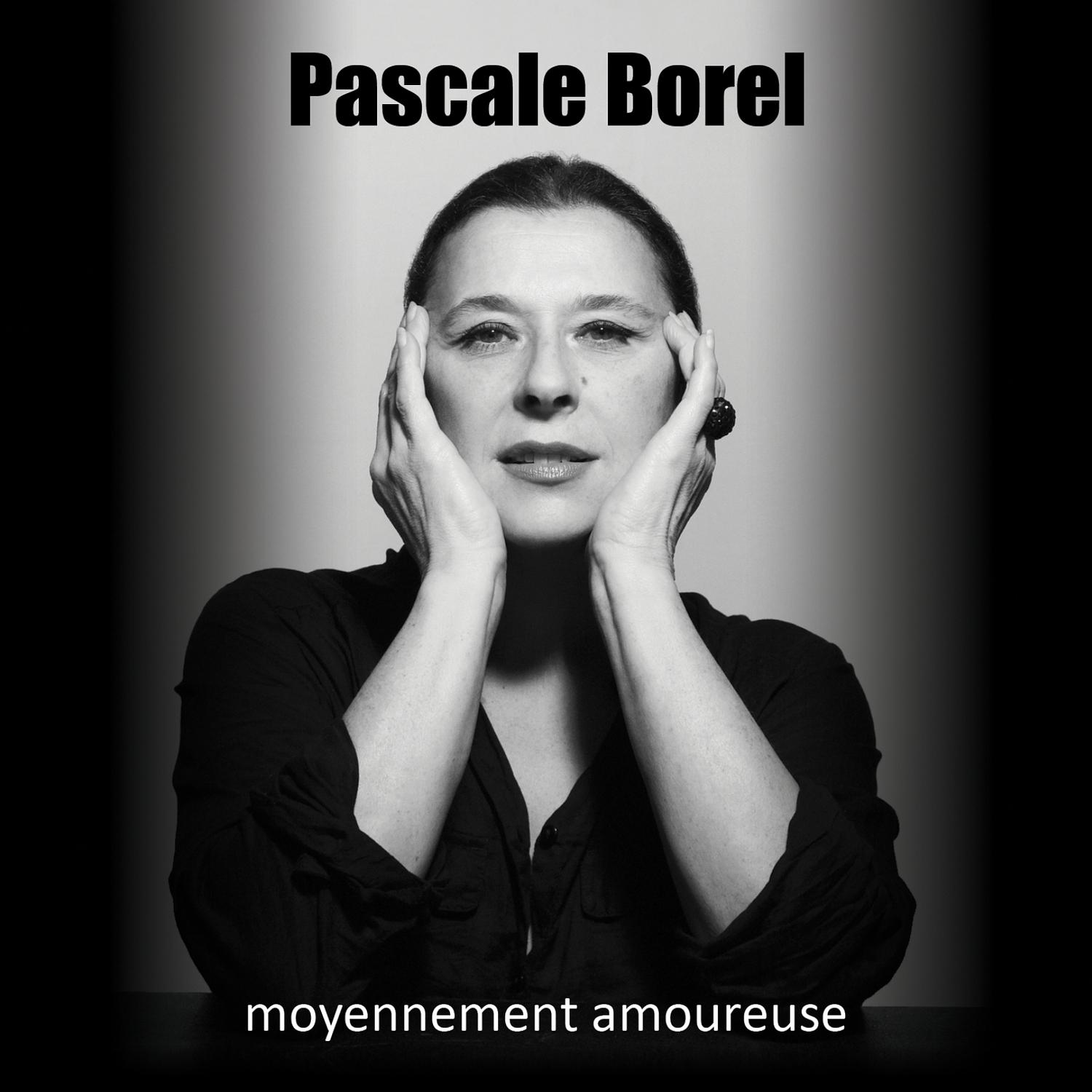 Pascale Borel - Oublie moi