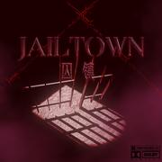 囚镇JailTown