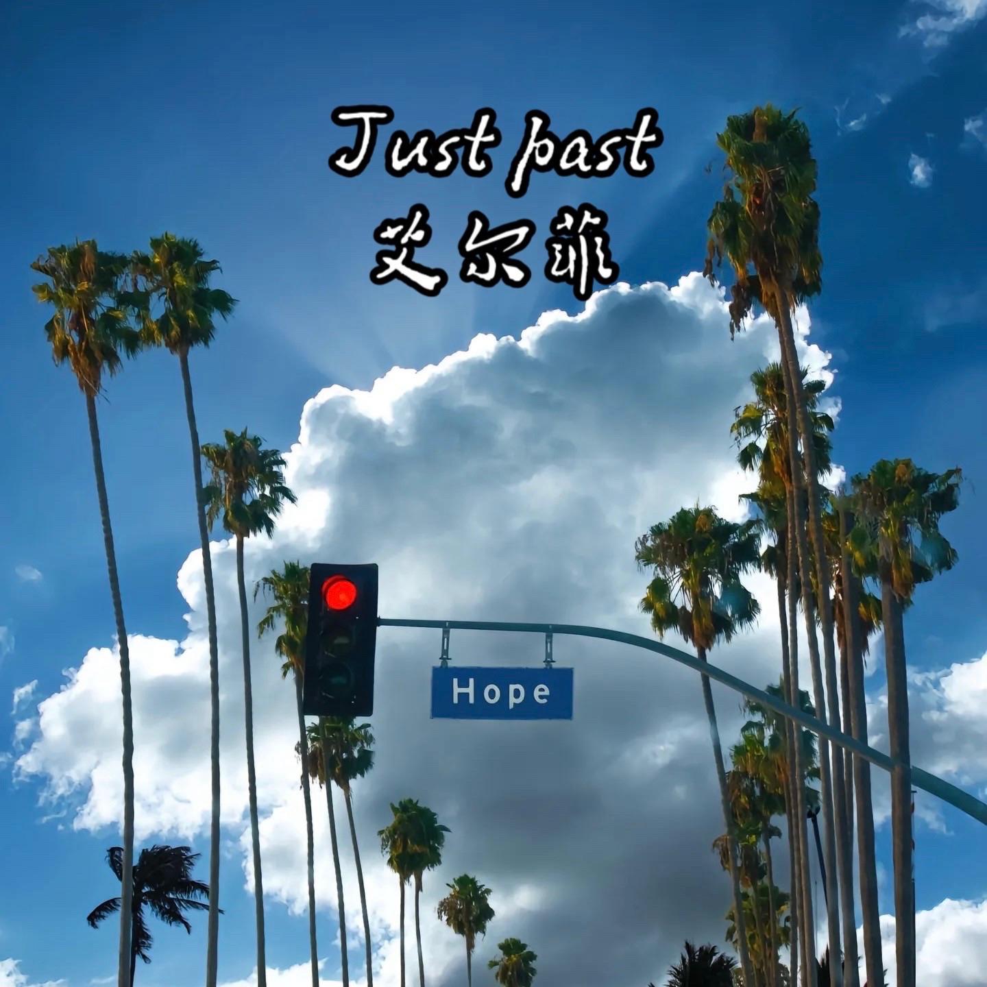 Just Past