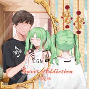 Sweet Addiction 恋爱狂