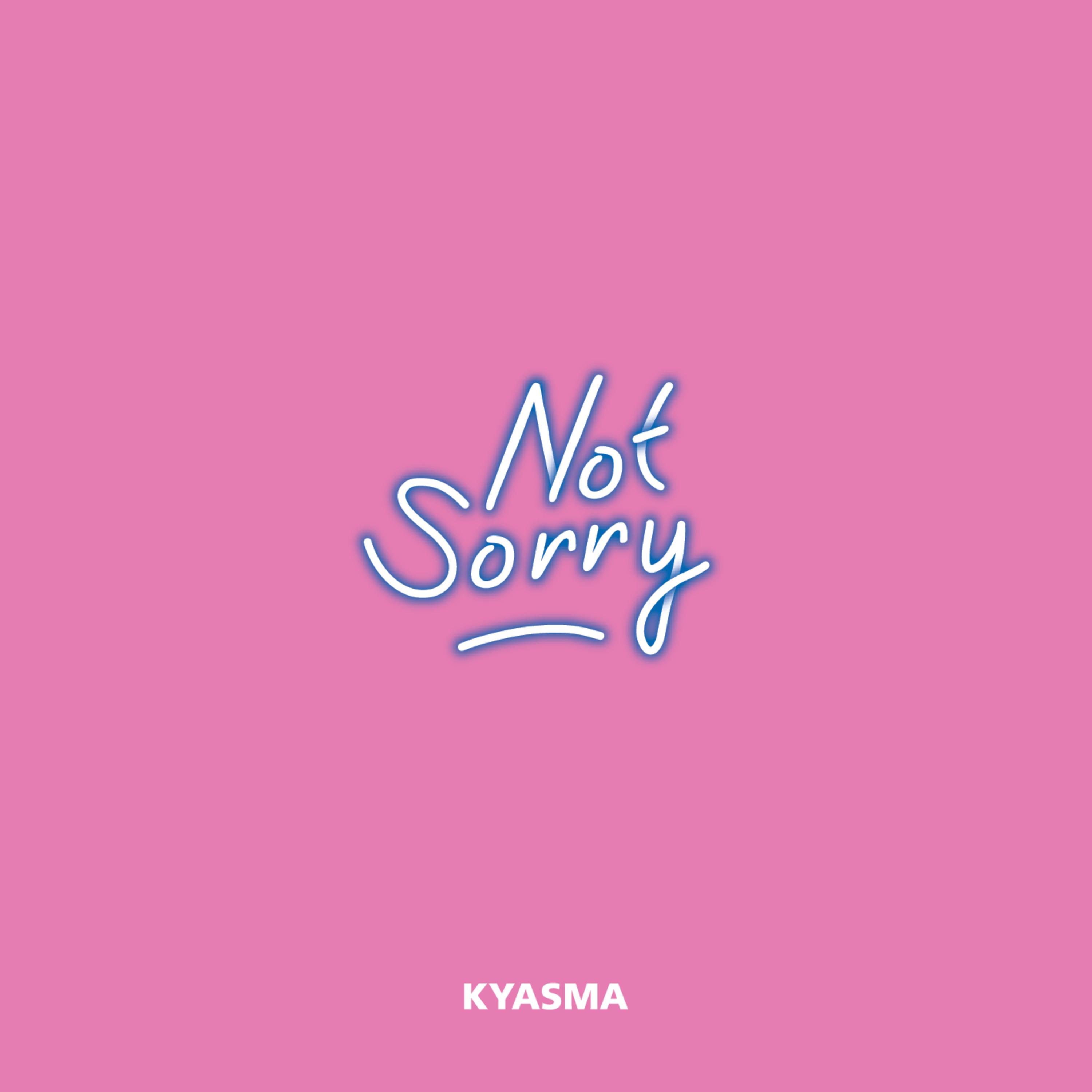 Not Sorry
