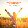 Roger Shah - Take Me Back