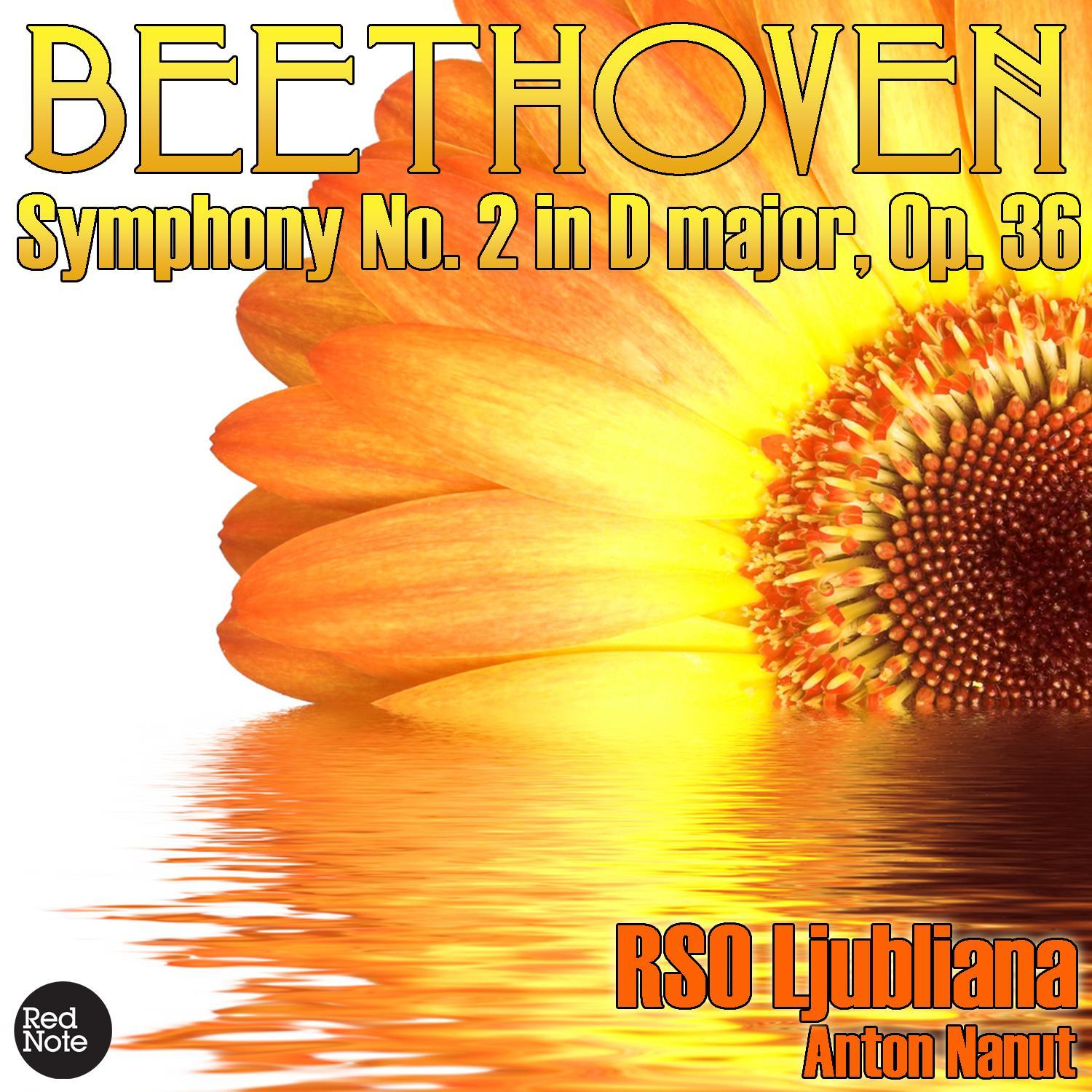 Beethoven: Symphony No. 2 in D major, Op. 36