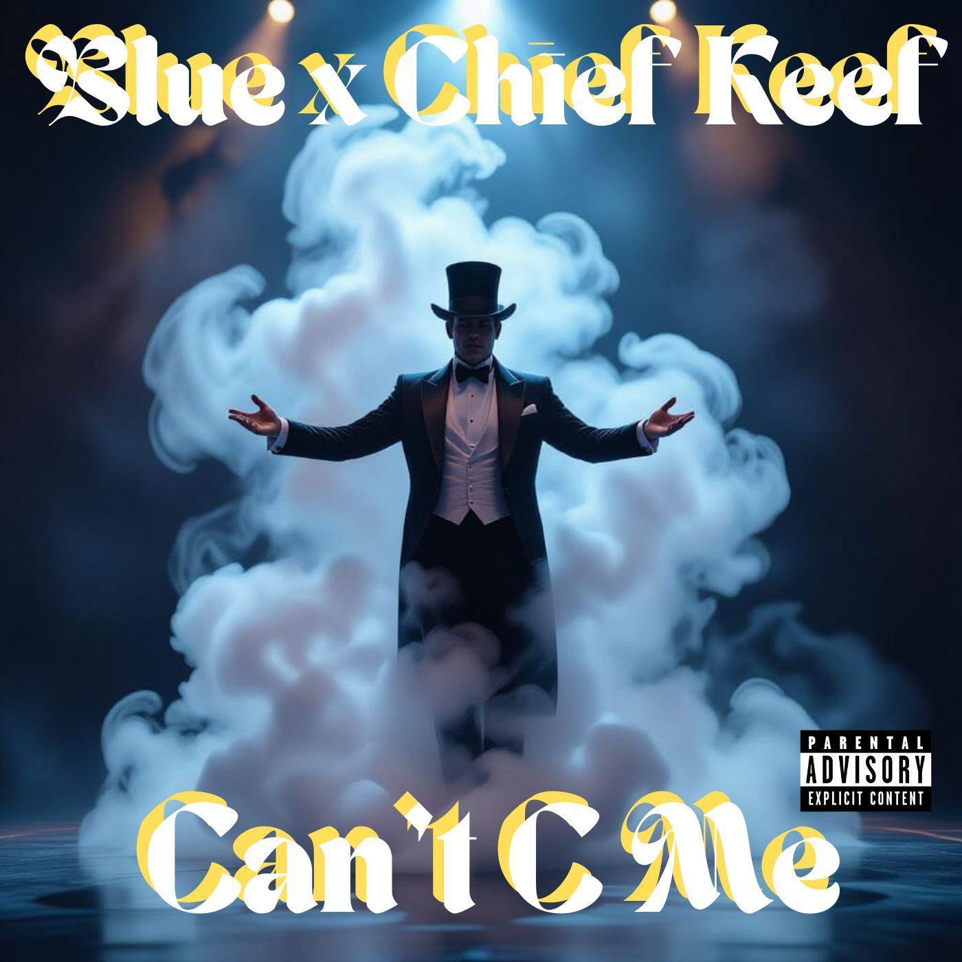 Can't C Me (feat. Chief Keef)