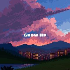 Grow Up（成熟）