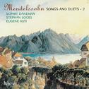 Mendelssohn: Songs and Duets, Vol. 2