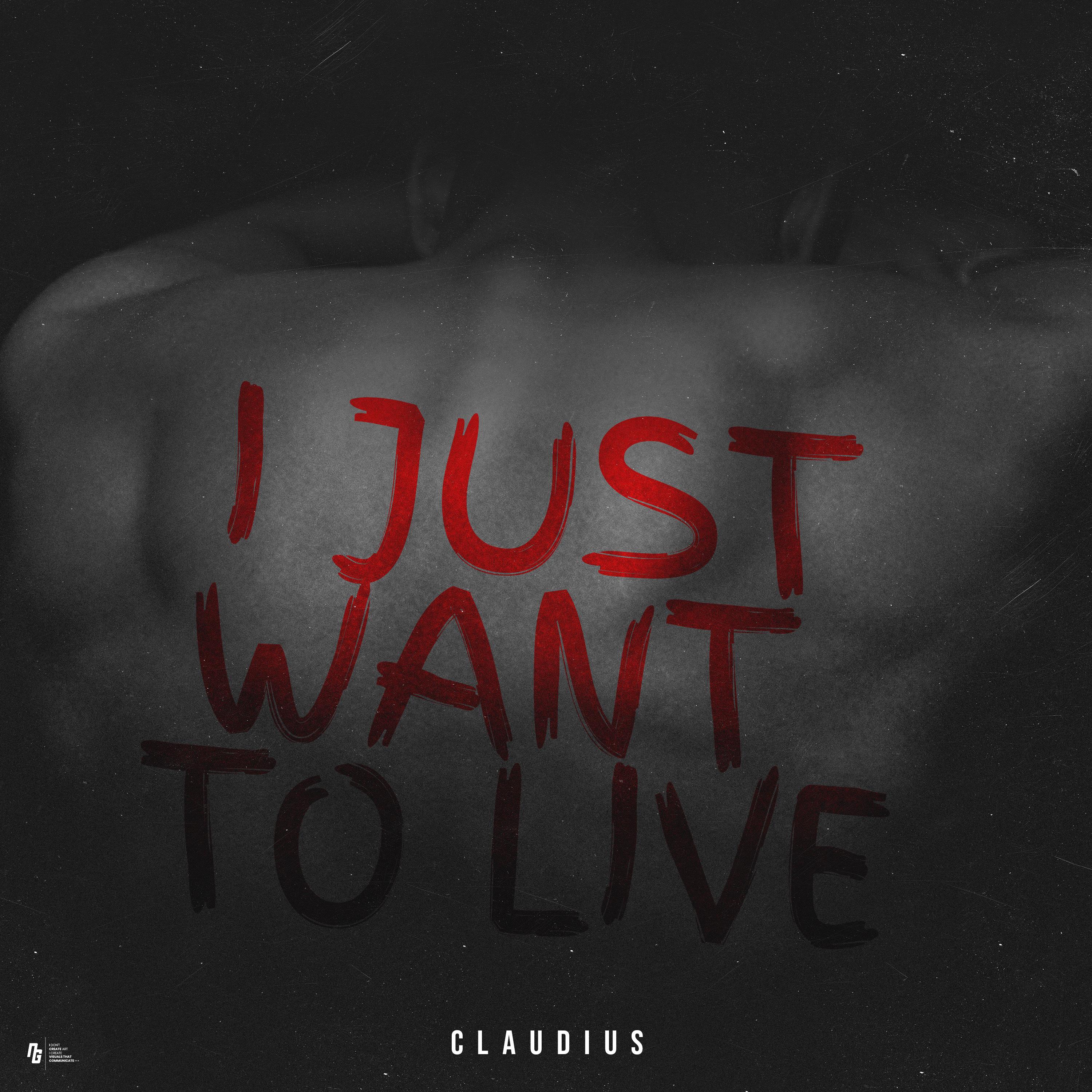 I Just Want To Live