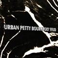 市民恩怨 Urban Petty Bourgeois’ Feud