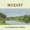 Mozart, Los Grandes de la Clásica