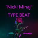 “Nicki Minaj”Type Beat