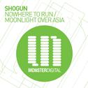 Nowhere To Run / Moonlight Over Asia专辑