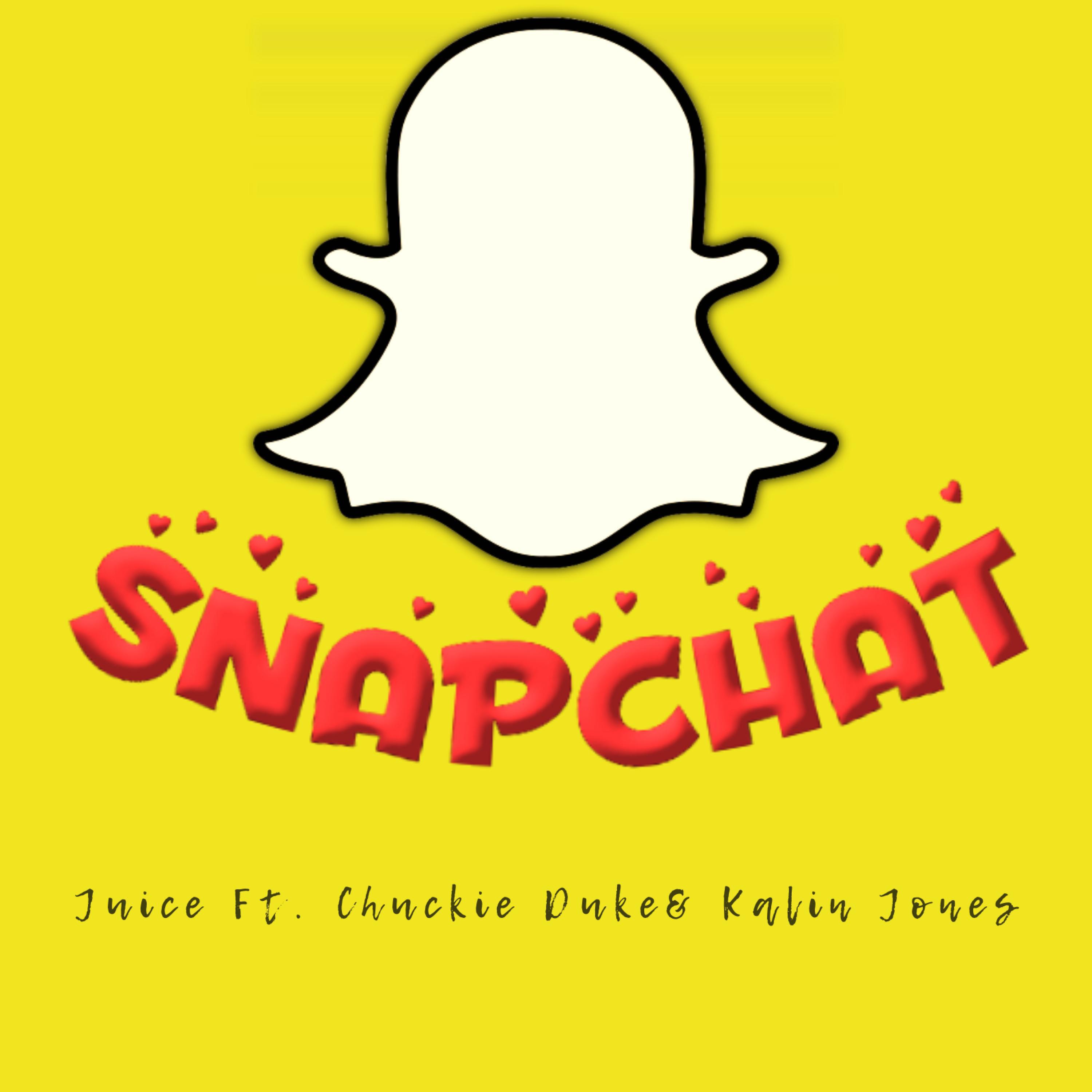 Juice the Comedian - Snapchat (feat. Chuckie Duke & Kalin Jones)