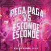 MC Eloi Js - Pega Paga Vs Esconde Esconde