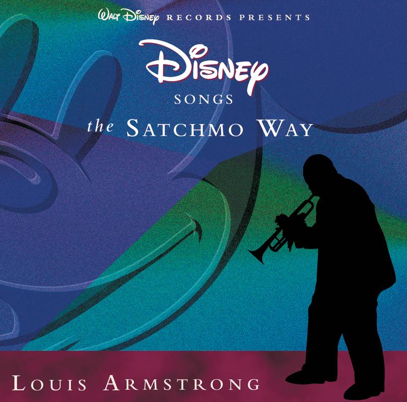 Disney Songs The Satchmo Way