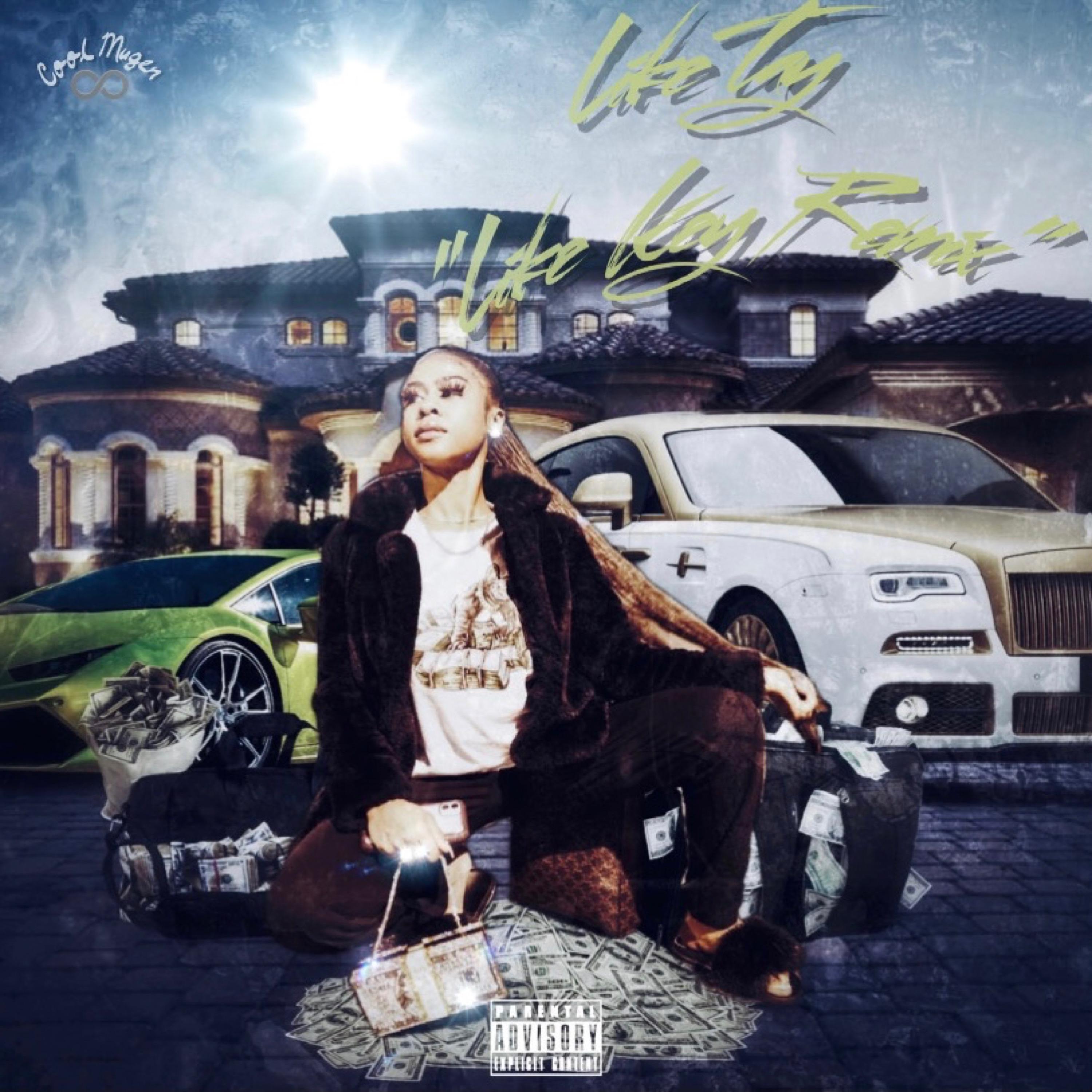 LIKE TAY (LIKE KEY REMIX)