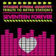 Vitamin String Quartet Tribute to Metro Station's Seventeen Forever