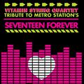 Vitamin String Quartet Tribute to Metro Station's Seventeen Forever