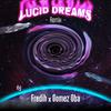 Fredih - Lucid Dreams (Remix)