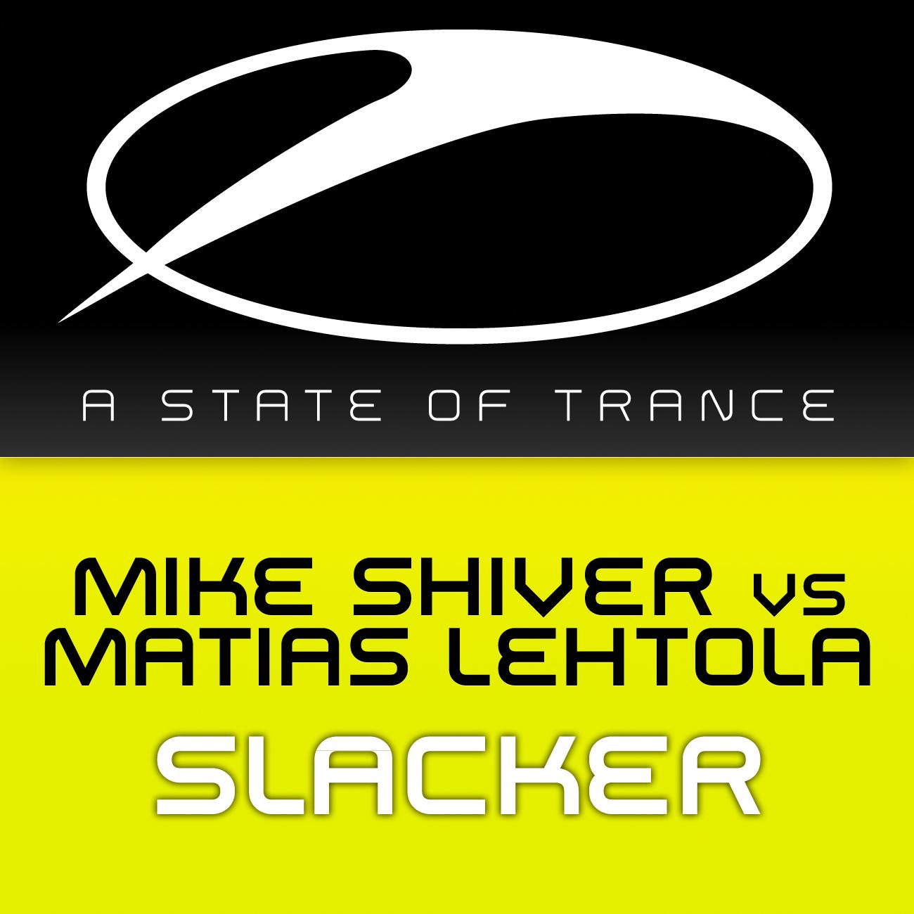 Mike Shiver - Slacker (Bjorn Akesson Remix)