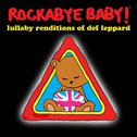 Lullaby Renditions of Def Leppard专辑