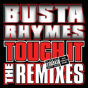 Touch It Remixes