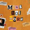 Lumichevi - Miss You More