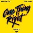 One Thing Right (Remixes)