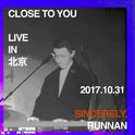 Close To You (Live in Beijing)专辑