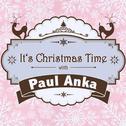It's Christmas Time with Paul Anka专辑