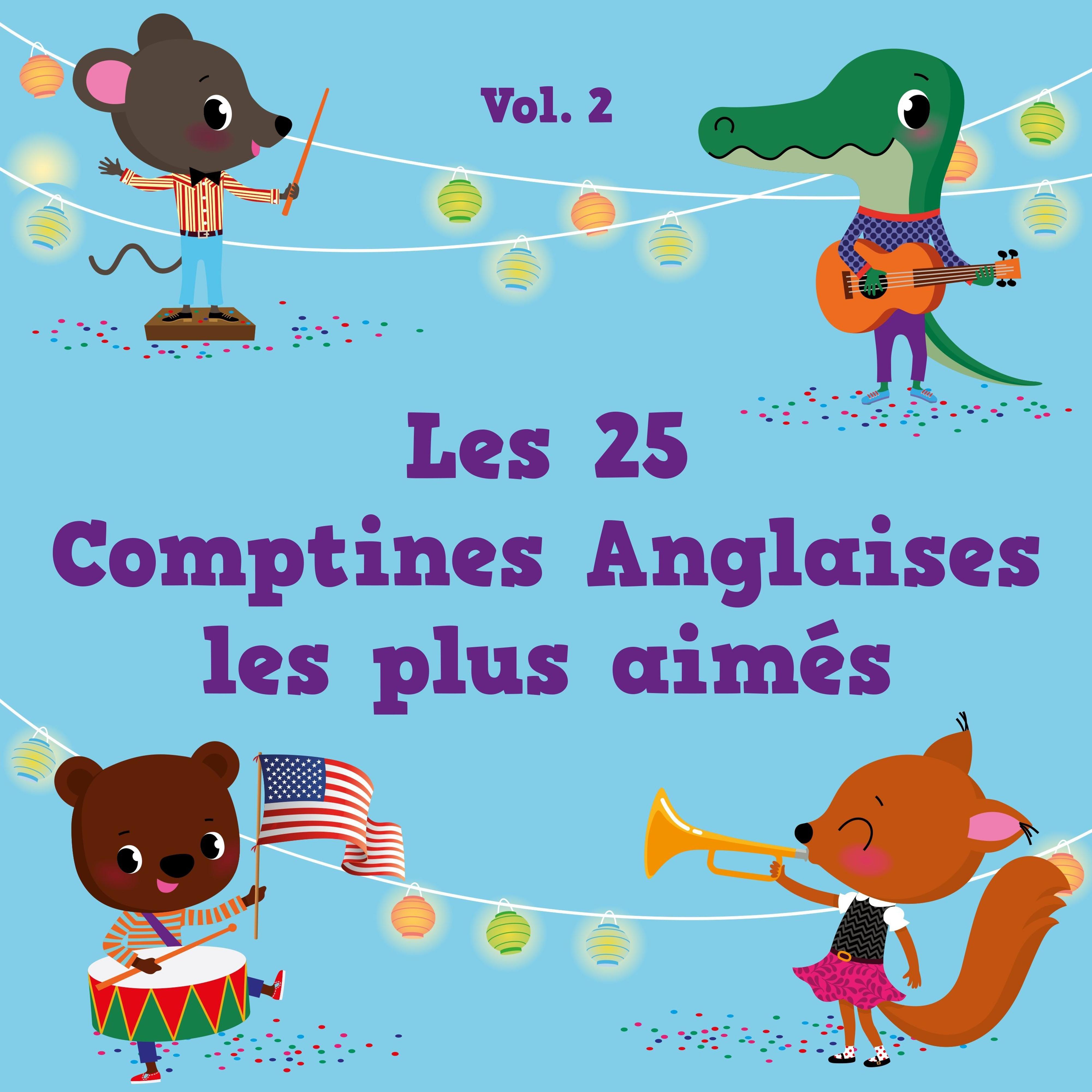 Les 25 Comptines Anglaises les plus aimés, Vol. 2