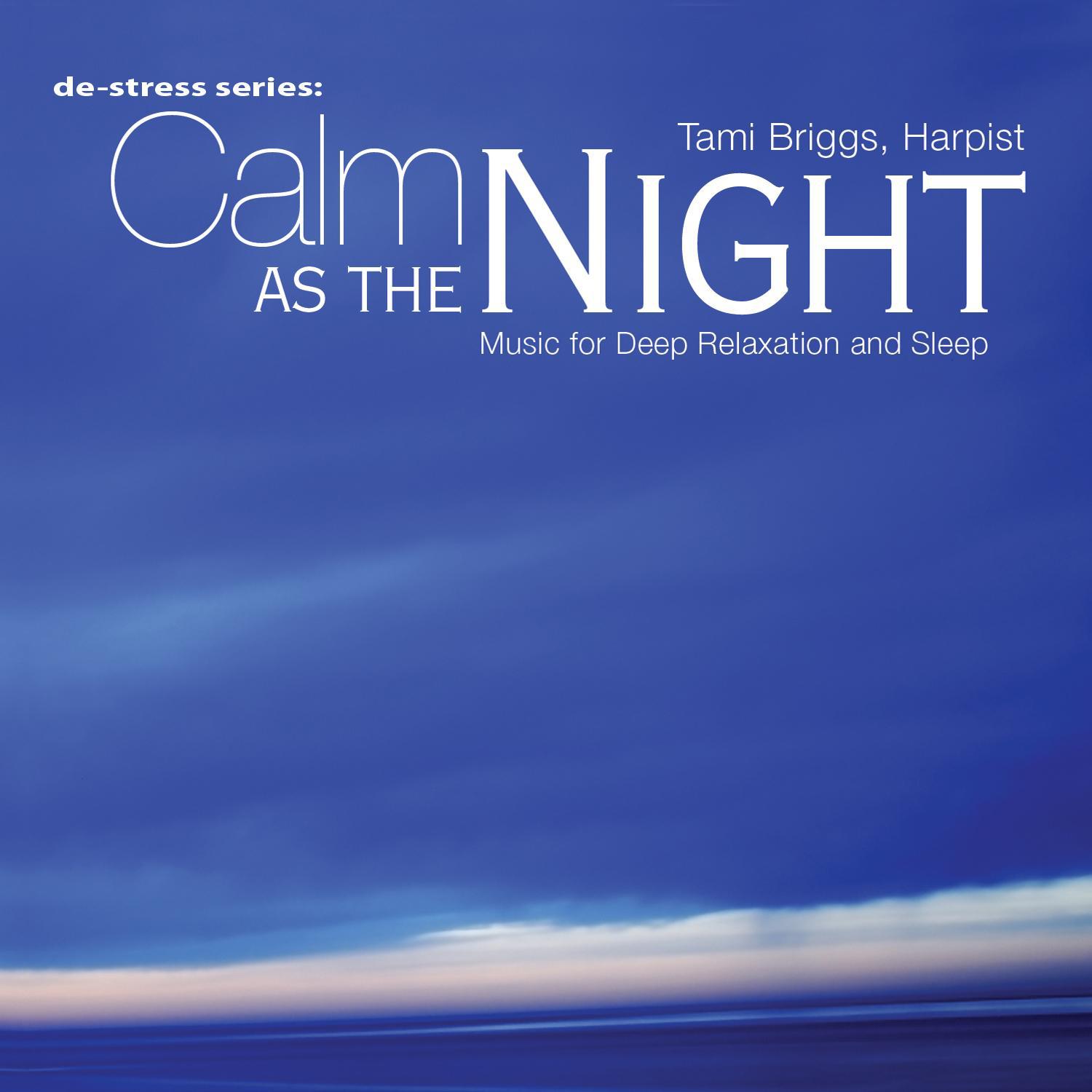 De-Stress Series: Calm As the Night专辑