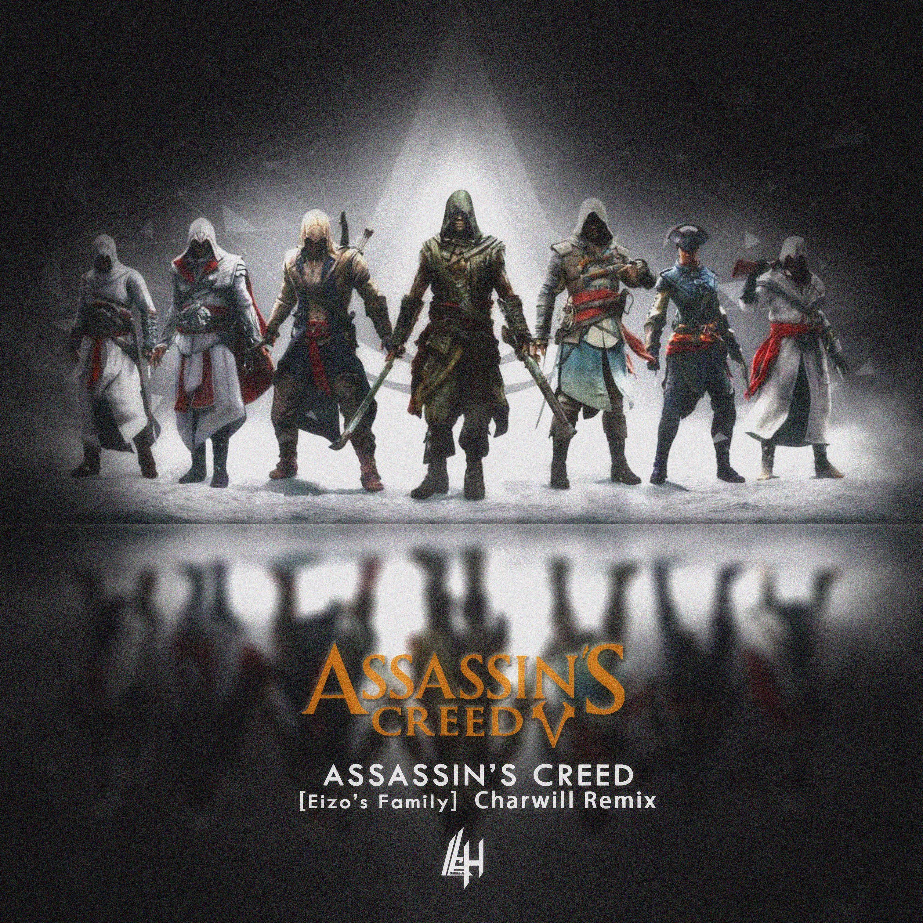 Assassin's Creed(Charwill Remix)专辑