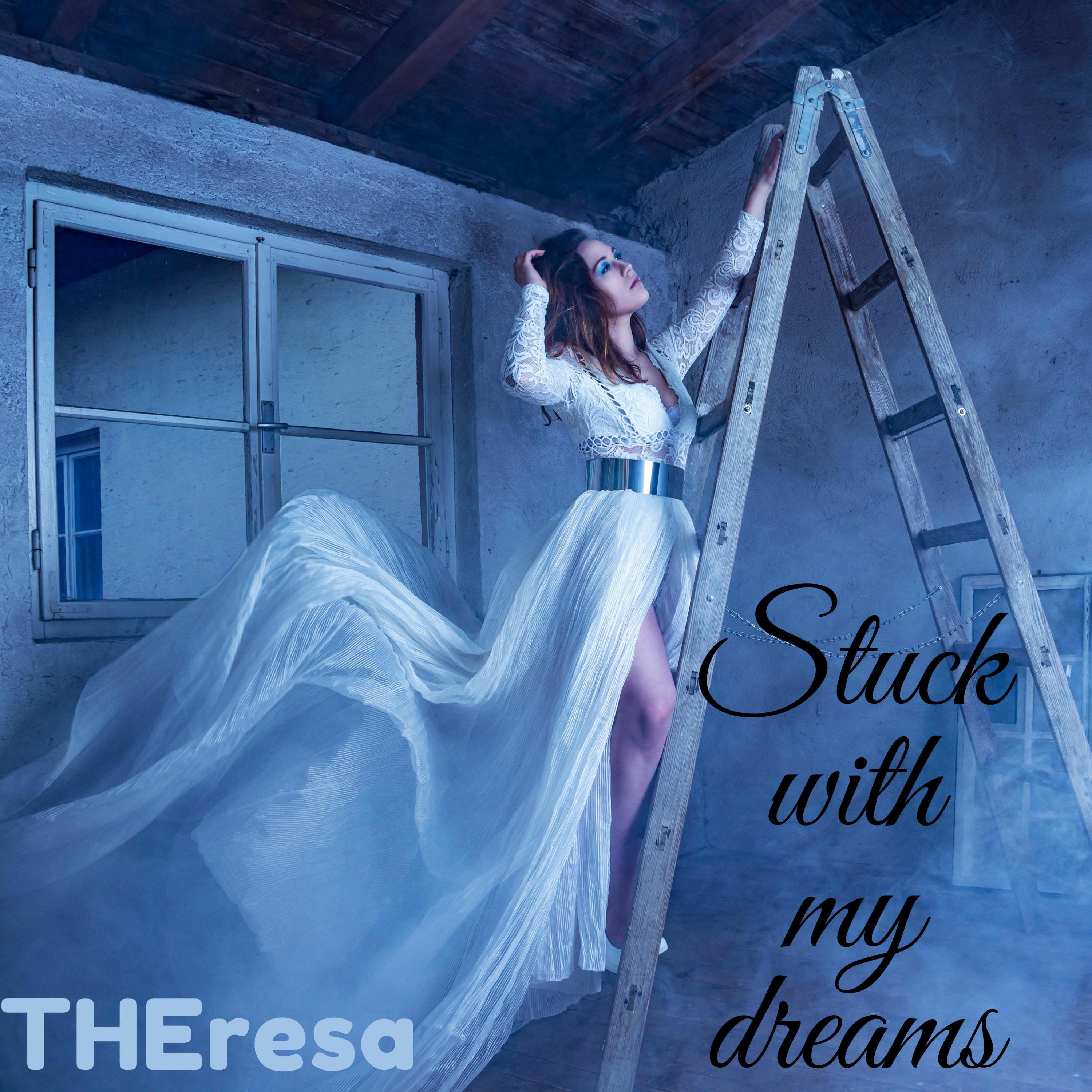 Stuck with my dreams