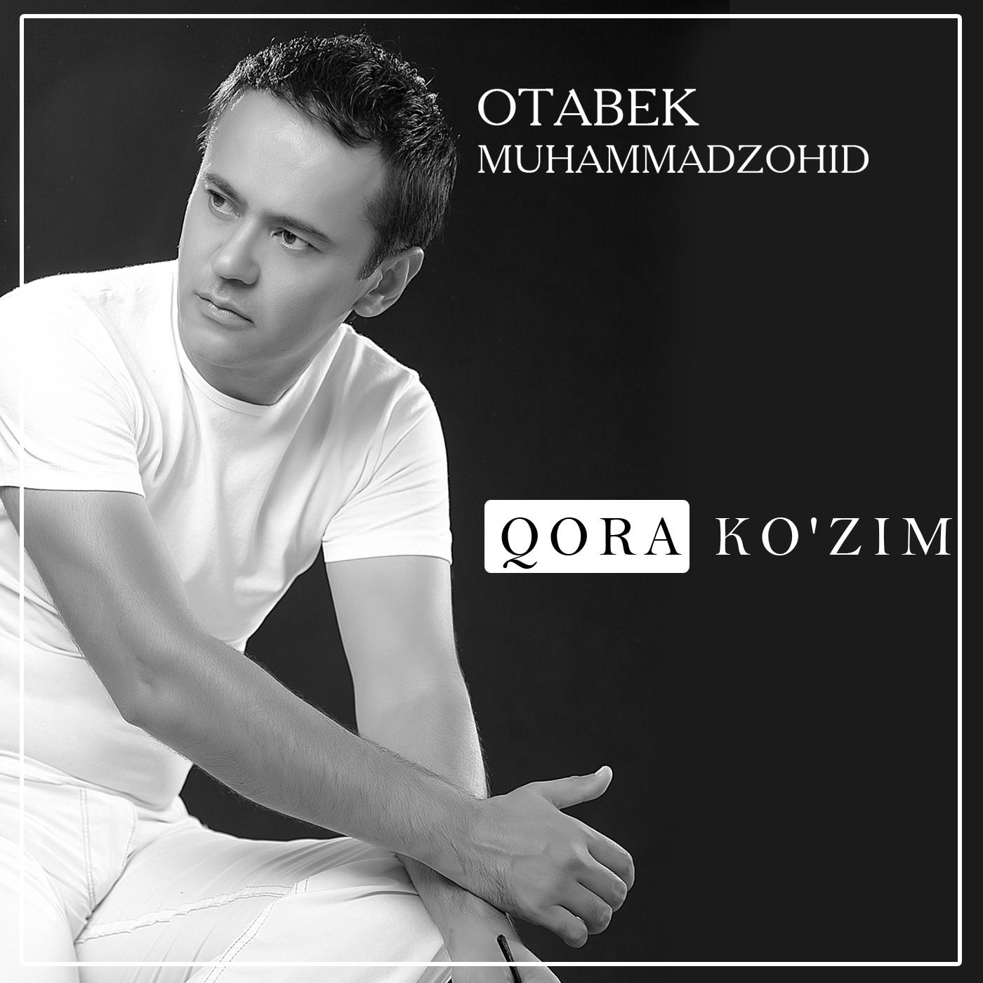 Otabek Muhammadzohid - Qora Ko'zim