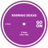 Rodrigo Seixas - C'mon (Original Mix)