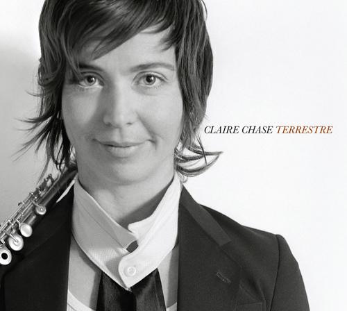 Flute Recital: Chase, Claire - SAARIAHO, K. / DONATONI, F. / CARTER, E. / BOULEZ, P. / FUJIKARA, D. (Terrestre)