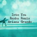 Into You (Renko Remix)专辑