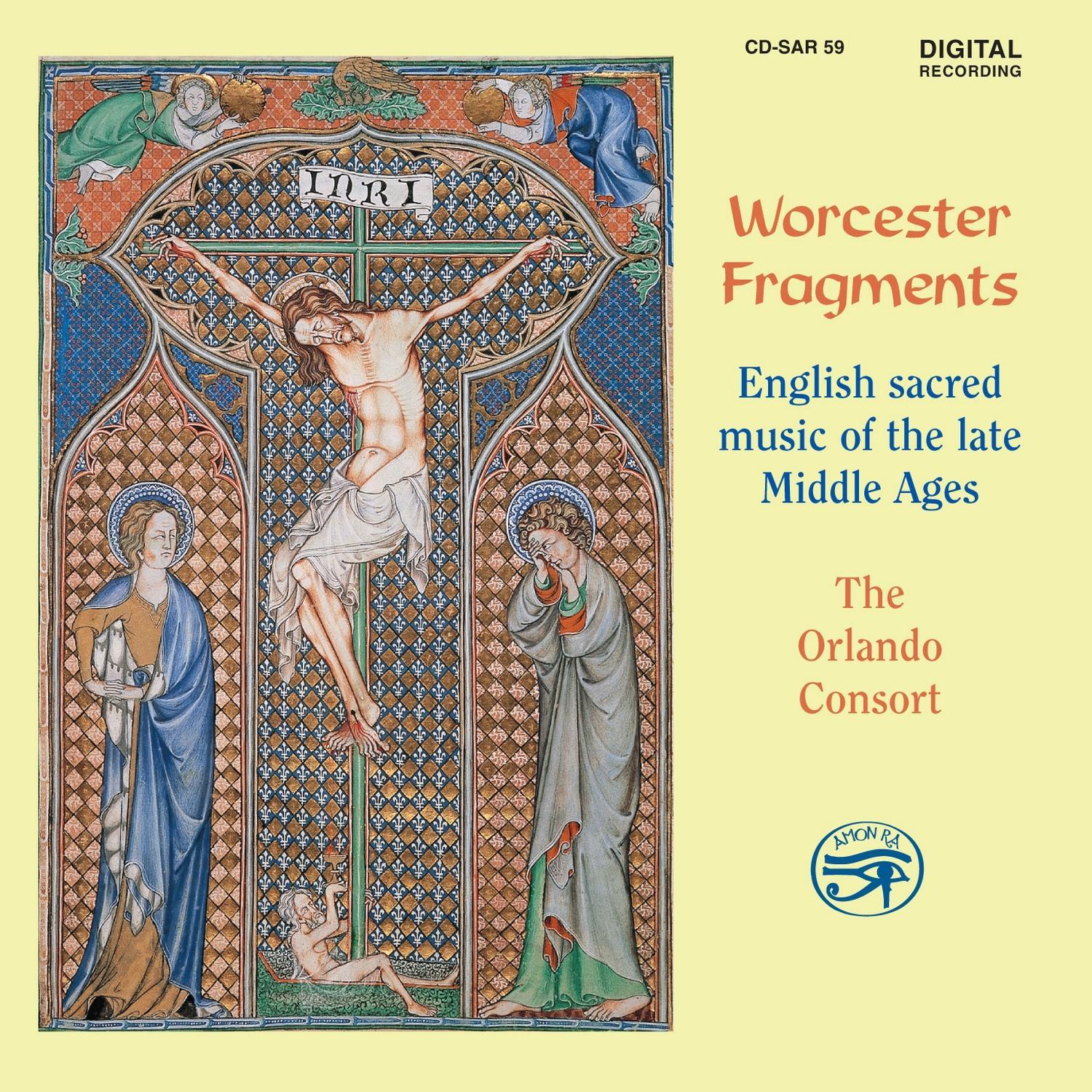 Worcester Fragments - English Sacred Music of the Late Middle Ages