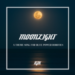 Moonlight. (Blue Power Robotics 2019 Theme Song)专辑